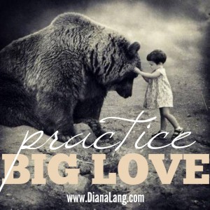 practice big love